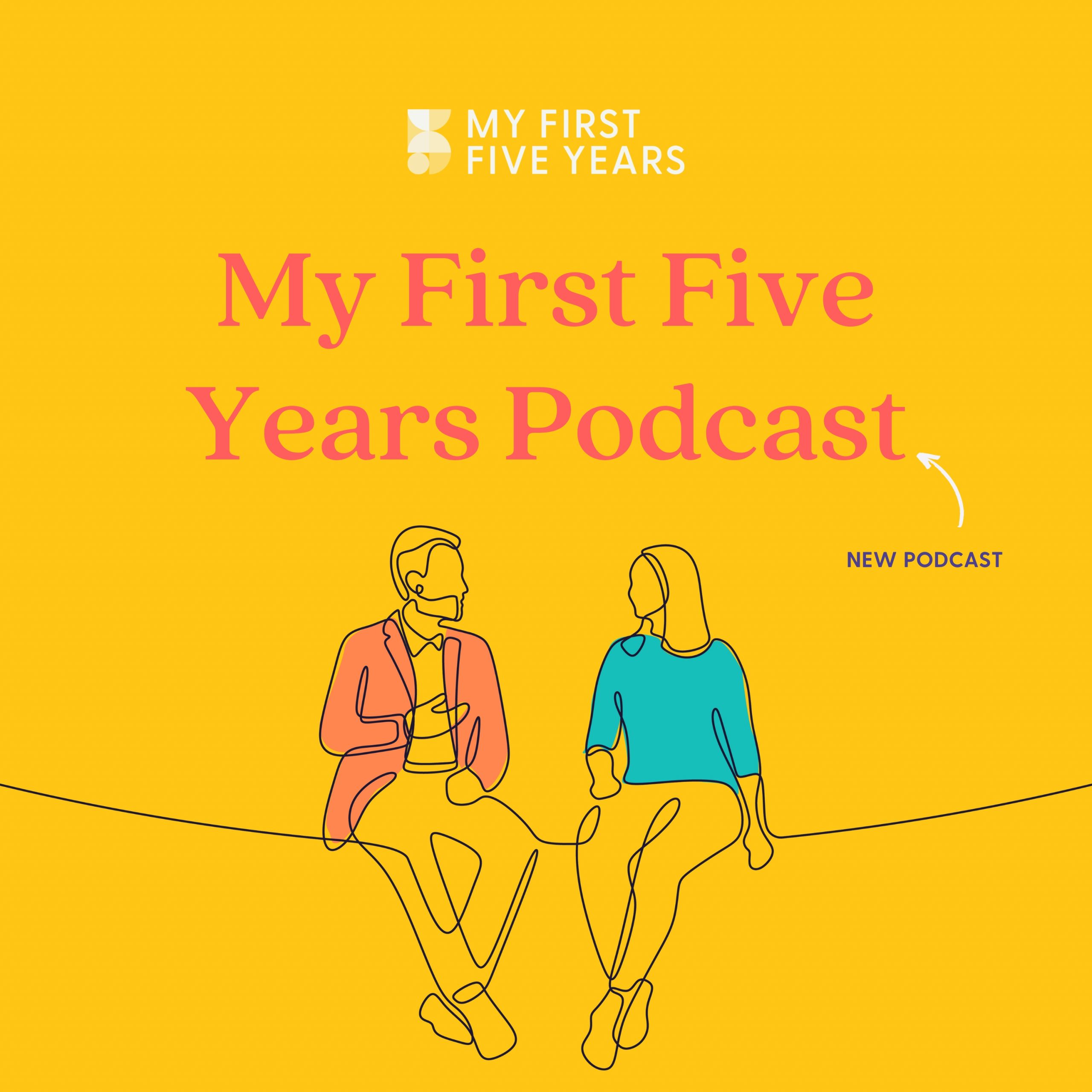 My First Five Years Podcast Image